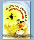 C'ERA UN BAMBINO A BETLEMME + CD