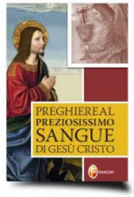 PREGHIERE AL PREZIOSISSIMO SANGUE DI GESU' CRISTO