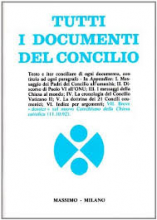 TUTTI I DOCUMENTI DEL CONCILIO