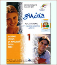 Guida al catechismo Vi ho chiamato amici 1 - Progetto Magnificat