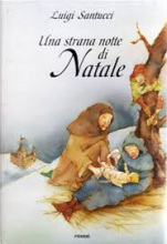 STRANA NOTTE DI NATALE