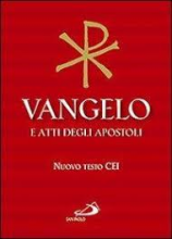 VANGELO E ATTI DEGLI APOSTOLI N.T. - X TUTTE