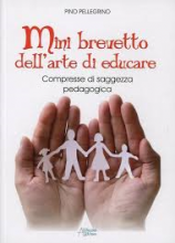 MINI BREVETTO DELL'ARTE DI EDUCARE COMPRESSE DI SAGGEZZA PEDAGOGICA
