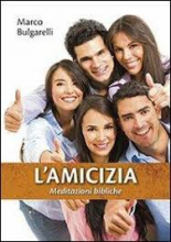 AMICIZIA MEDITAZIONI BIBLICHE