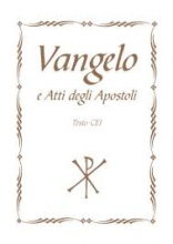 VANGELO E ATTI DEGLI APOSTOLI TESTO CEI