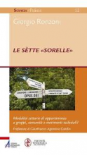 SETTE SORELLE Modalità settarie di appartenenza a gruppi, comunità e movimenti ecclesiali?