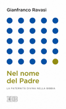 NEL NOME DEL PADRE LA PATERNITA' NELLA BIBBIA - LAPISLAZZULI