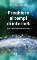 PREGHIERE AI TEMPI DI INTERNET