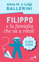 FILIPPO E LA FAMIGLIA CHE VA A ROTOLI