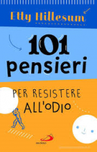 101 PENSIERI PER RESISTERE ALL'ODIO
