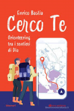 Cerco Te orienteering tra i sentieri di Dio