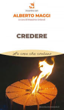 Credere le cose che contano