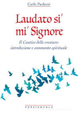 Laudato sì mì Signore il cantico delle creature