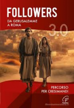 Followers da Gerusalemme a Roma 3.0