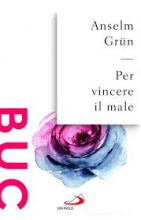 Per vincere il male