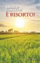 E' risorto