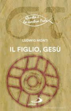 Il Figlio, Gesù
