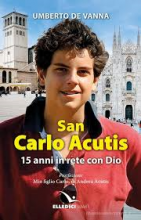 San Carlo Acutis 15 anni in rete con Dio