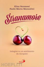 Stranamore indagine su un sentimento da riscoprire