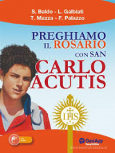 Preghiamo il rosario con san Carlo Acutis