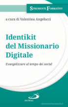 Identikit del missionario digitale