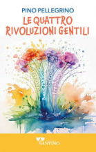 Quattro rivoluzioni gentili
