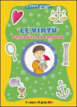 VIRTU' SPIEGATE AI BAMBINI
