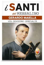 Santi del messalino Gerardo Maiella  Vita - Devozione - Spiritualità