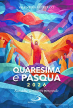 Quaresima e Pasqua 2026