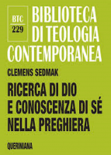 Ricerca di Dio e conoscenza di sènella preghiera BTC 229