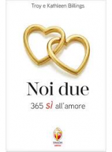 Noi due 365 sì all'amore