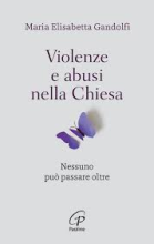 Violenze e abusi nella chiesa