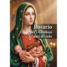 ROSARIO PER I BAMBINI NATI IN CIELO