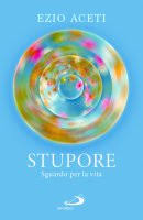 Stupore squardo per la vita